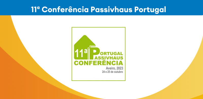 11ª Conferência Passivhaus Portugal